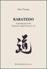 Karatedo. Esperienze di pratica. Separare le nuvole trovare la via