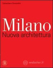 Milano. Nuova architettura
