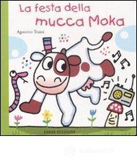 prezzi La festa della mucca Moka