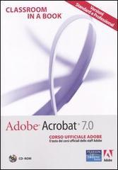 prezzi Adobe Acrobat 70 Corso ufficiale Adobe Con CD ROM
