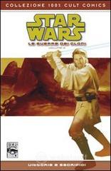 Vittorie e sacrifici. Star Wars: le guerre dei cloni vol.2