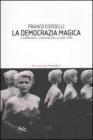 La democrazia magica