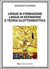 prezzi Lingue in formazione lingue in estinzione e teoria glottodidattica