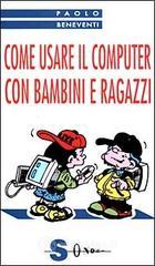 prezzi Come usare il computer con bambini e ragazzi