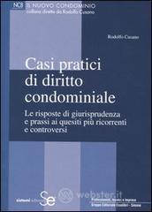 Confronta prezzi Casi pratici di diritto condominiale. le risposte di giurisprudenza e prassi ai quesiti pi� ricorren
