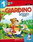 Nel giardino. Con espansione online. Per la 1� classe elementare