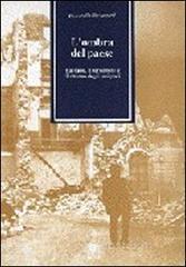 prezzi L ombra del paese Il terremoto che sconvolse lIrpinia il ritorno degli emigrati
