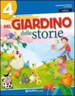 Nel giardino delle storie - 4 vol.1
