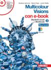 Multicolour Visions-Multicultural Visions. Per le Scuole superiori. Con E-book vol.3
