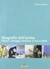Geografie dell'anima. Natura e paesaggio attraverso le arti in Sicilia