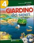Nel giardino dei saperi. Per la 4� classe elementare