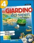 Nel giardino dei saperi. Ambito antropologico. Per la 4� classe elementare