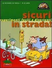 prezzi Sicuri in strada Esperimenti facili e divertenti