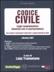 prezzi Codice civile 2007 Leggi complementari Annotato con la giurisprudenza Con schemi riepilogativi removibili e aggiornamenti on line