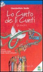 Lo cunto de li cunti. 2� giornata. Con CD Audio