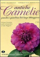 Antiche camelie del Lago Maggiore vol.2