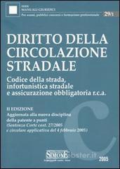 Confronta prezzi Diritto della circolazione stradale. codice della strada, infortunistica stradale e assicurazione ob