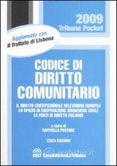 prezzi Codice di diritto comunitario Il diritto costituzionale dellUnione Europea Lo spazio di cooperazione giudiziaria civile Le fonti di diritto italiano