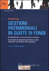 prezzi Gestioni patrimoniali in quote di fondi Caratteristiche e fasi tecniche di sviluppo
