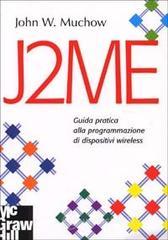 prezzi J2ME Guida pratica alla programmazione di dispositivi wireless