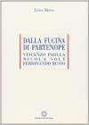 Dalla fucina di Partenope. Vincenzo Padula, Nicola Sole, Ferdinando Russo