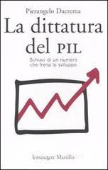 prezzi La dittatura del PIL Schiavi di un numero che frena lo sviluppo