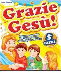Grazie Ges&ugrave;