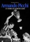 Armnado Picchi. Un nome gi� scritto lass�