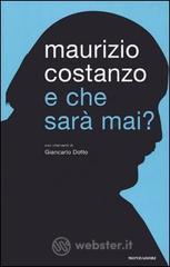 E che sar� mai?