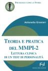 Teoria e pratica del MMPI-2. Lettura clinica di un test di personalit�