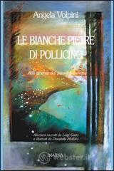 Confronta prezzi Le bianche pietre di pollicino