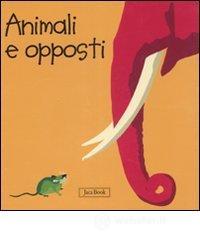 prezzi Animali e opposti Impara con gli animali