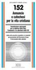 Annuncio e catechesi per la vita cristiana