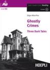 Ghostly Crimes. Three Dark Tales. Con espansione online. Con CD Audio
