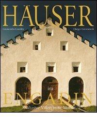 H&auml;user im Engadin. Und Bergell, Villen in St. Moritz