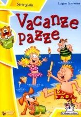 Vacanze pazze Vacanze pazze