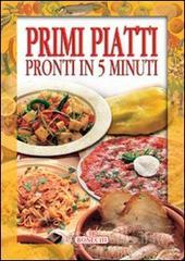 Confronta prezzi Primi piatti pronti in 5 minuti