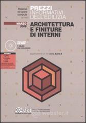 prezzi Prezzi informativi delledilizia Architettura e finiture di interni Marzo 2008 Con CD ROM