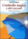 L' ombrello magico e altri racconti