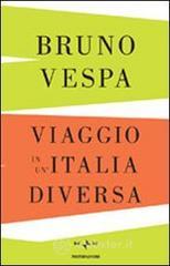 Viaggio in un'Italia diversa