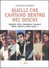 prezzi Quelli che cantano dentro nei dischi
