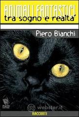 prezzi Animali fantastici tra sogno e realtà Racconti di animali tra il reale e il fantastico