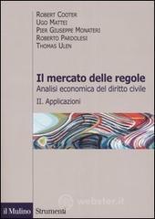 Confronta prezzi Il mercato delle regole. analisi economica del diritto civile