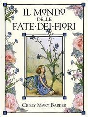 prezzi Il mondo delle fate dei fiori Le fate dei fiori del sentiero­Le fate dei fiori degli alberi­Lalfabeto delle fate dei fiori