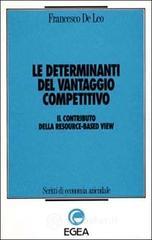 prezzi Le determinanti del vantaggio competitivo Il contributo della resource based view