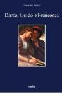 Dante, Guido e Francesca. L'amore nel V canto dell'Inferno