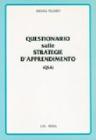 Questionario sulle strategie d'apprendimento (QSA). Con 25 schede e floppy disk