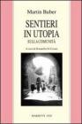 Sentieri in utopia. Sulla comunit�