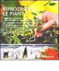 Riprodurre le piante