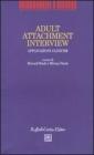 Adult Attachment Interview. Applicazioni cliniche